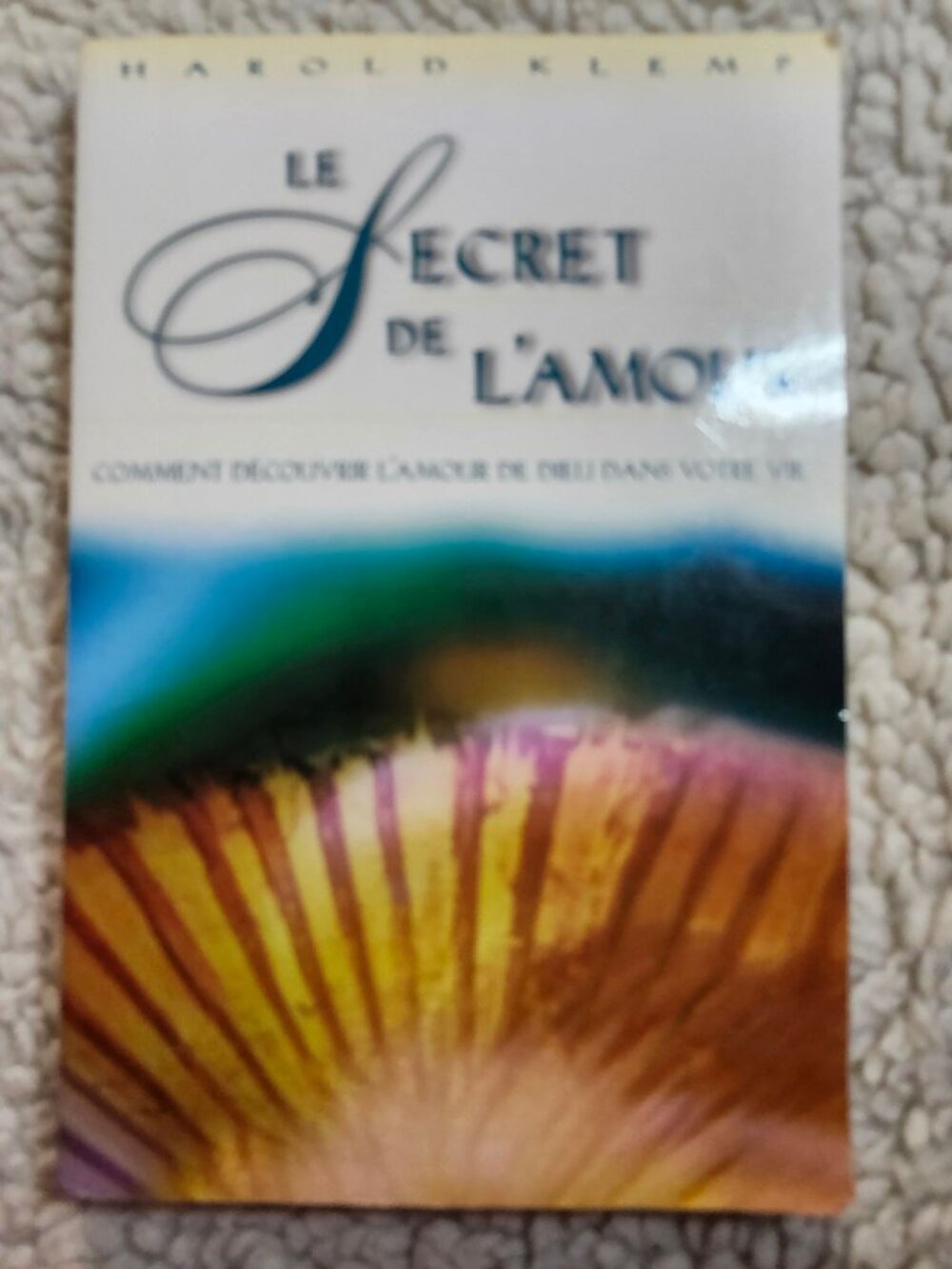 Harold Klemp Le Secret De L'Amour French Paperback Spirituality Eckankar Tome 14